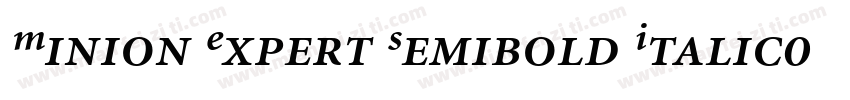 Minion Expert Semibold Italic00100字体转换